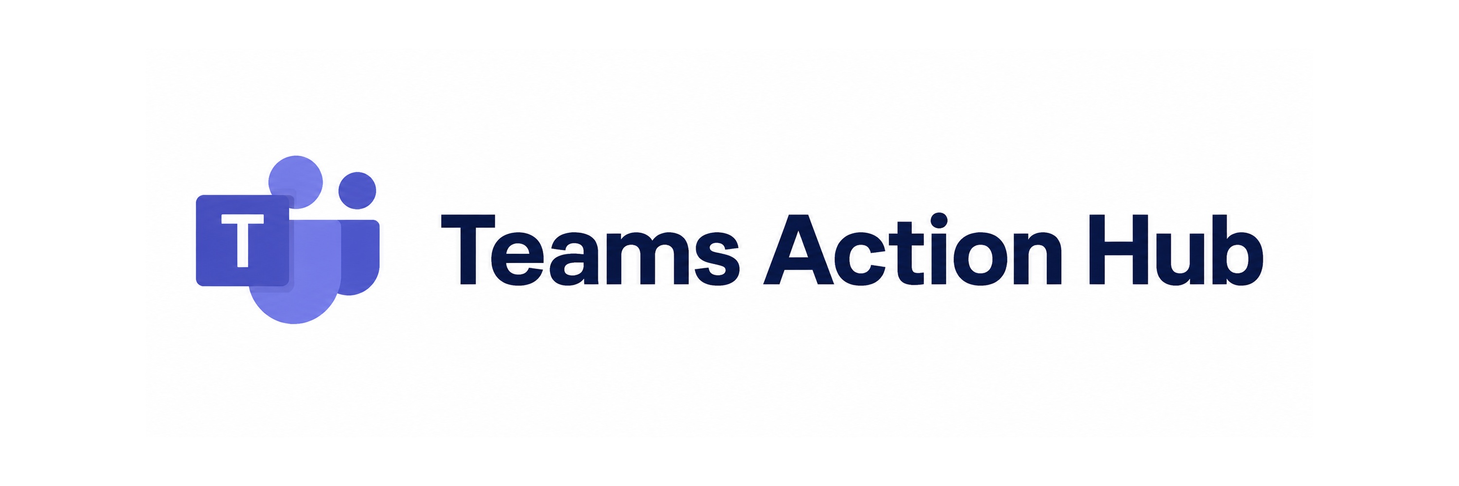 Teams Action Hub